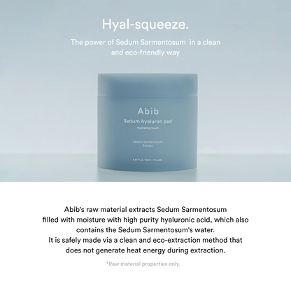 Abib Sedum Hyaluron Pad Hydrating Touch